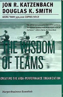 The Wisdom of Teams: Creating The High-Performance Organization  Collins Business Essentials