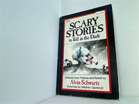 Scary Stories to Tell in the Dark: Collected from American Folklore