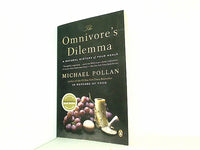 The Omnivore's Dilemma: A Natural History of Four Meals