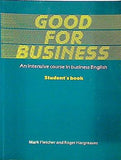 Good for Business: Students Book and Teachers Guide