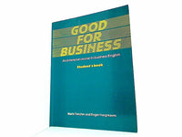 Good for Business: Students Book and Teachers Guide