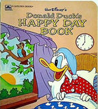 Walt Disney's Donald Duck's happy day book: Featuring Huey  Dewey  and Louie