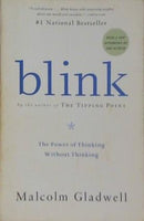 Blink: The Power of Thinking Without Thinking