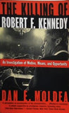 The Killing of Robert F. Kennedy: An Investigation of Motive  Means  and Opportunity