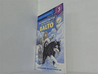 The Bravest Dog Ever: The True Story of Balto  Step Into Reading/Step 3 Book ザ ブレイヴィスト ドッグ エバー: ザ トゥルー ストーリー オブ バルトウ  ステップ イントゥ リーディング/ステップ スリー ブック