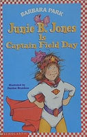 Junie B. Jones Is Captain Field Day