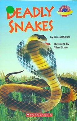 DEADLY SNAKES Lisa McCourt