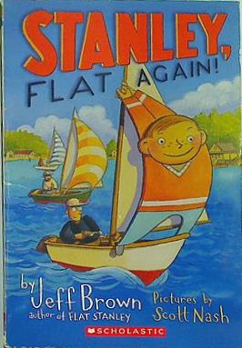 Stanley  Flat Again！  Flat Stanley  Stanley  Flat Again！