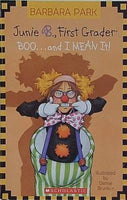 Junie B.  First Grader: Boo...and I Mean It！  Junie B. Jones  No. 24