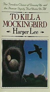 To Kill a Mockingbird トゥ キル ア モキングバード