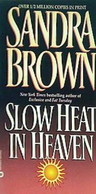 Slow Heat in Heaven