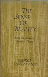 The Sense of Beauty: Being the Outline of Aesthetic Theory
