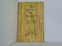 The Sense of Beauty: Being the Outline of Aesthetic Theory