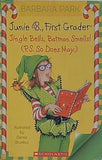 Junie B. first grader : jingle bells Batman smells！ P.S. so does May.