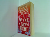 A Whole New Light: A Novel