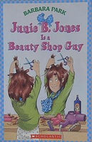 Junie B. Jones Is A Beauty Shop Guy  Junie B. Jones #11