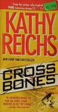 Cross Bones  8   A Temperance Brennan Novel