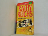 Cross Bones  8   A Temperance Brennan Novel