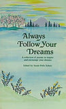 Always Follow Your Dreams: A Collection of Poems to Inspire and Encourage Your Dreams  Blue Mountain Arts Collection