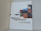 Objects and expressions: Celebrating the collections of the Museum of Anthropology at the University of British Columbia