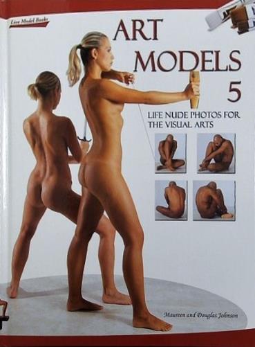 Art Models 5: Life Nude Photos for the Visual Arts  Art Models series