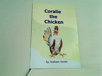 Coralie the Chicken Graham Smith
