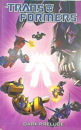 Transformers: Dark Prelude