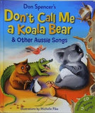 Don't Call Me a Koala Bear