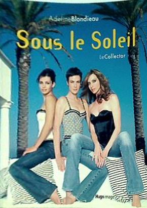 Sous le soleil le collector