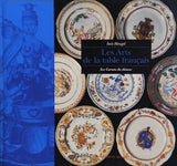 Les arts de la table français  Carnets du chineur