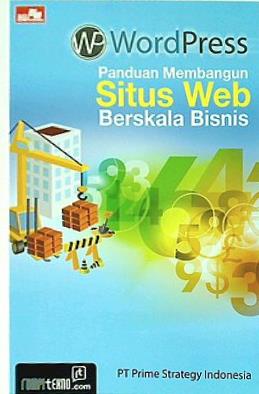 WordPress Panduan Membangun Situs Web Berskala Bisnis  Indonesian Edition