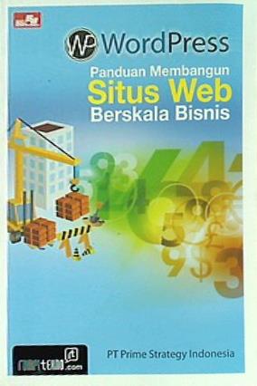 WordPress Panduan Membangun Situs Web Berskala Bisnis  Indonesian Edition