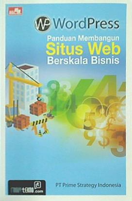 WordPress Panduan Membangun Situs Web Berskala Bisnis  Indonesian Edition