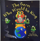 The Germ Who Would be King