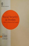 ocial Security in Sweden How to Reform the System