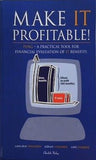Make IT Profitable: PENG A Practical Tool For Financial Evaluation of IT Be...