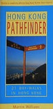 Hong Kong Pathfinder: 21 Day-Walks in Hong Kong Martin Williams