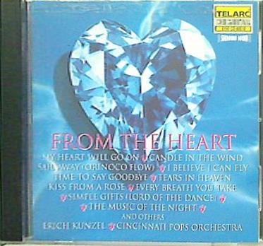 From the Heart KUNZEL / CINCINNATI POPS