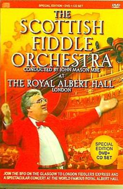 スコティッシュ・フィドル・オーケストラ ロイヤル・アルバート・ホール Scottish Fiddle Orchestra: At the Royal Albert Hall DVD＋CD 