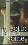 そして,デブノーの森へ Sotto Falso Nome 