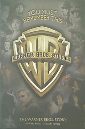 ワーナー・ブラザース・ストーリー You Must Remember This: The Warner Bros. Story Richard Schickel