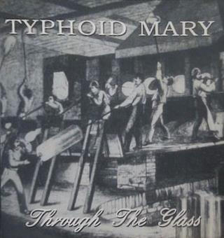 Through the Glass Typhoid Mary