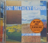 Pat Metheny CD All products Speaking Of Now 