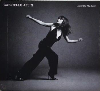 Light Up the Dark: Deluxe GABRIELLE APLIN