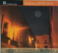 Sinfonia Mexicana/Mexico A Traves De Su Musica Vol.1  Artist