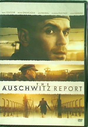 アウシュヴィッツ・レポート The Auschwitz Report Czuczor