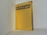 TM NETWORK LIVE IN NAEBA’03 FORMATION LAP 