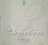 selection 3 for ballet class 江藤 勝己 バレエ