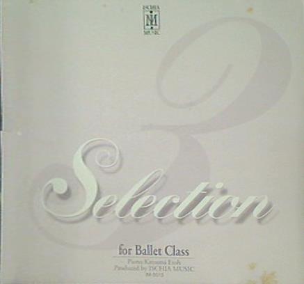 selection 3 for ballet class 江藤 勝己 バレエ