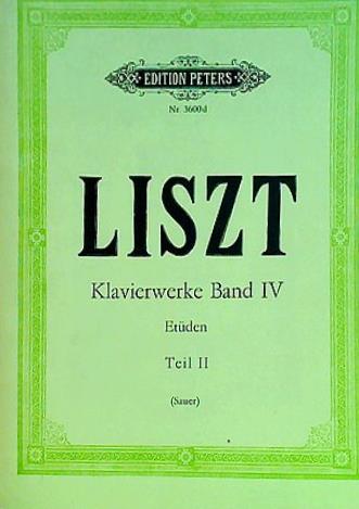 LISZT/ ピアノ作品集Ⅳ 練習曲集　EDTION PETER'S Piano Works (Edition Peters, 4) (German and English Edition